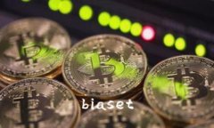 biaset