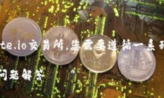 要把Tokenim（如果是指某种加密货币或代币）转移